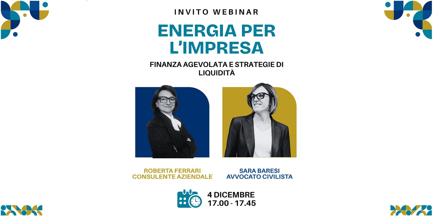 Webinar gratuito: Finanza agevolata e strategie di liquidità per imprese – 4 dicembre 2025